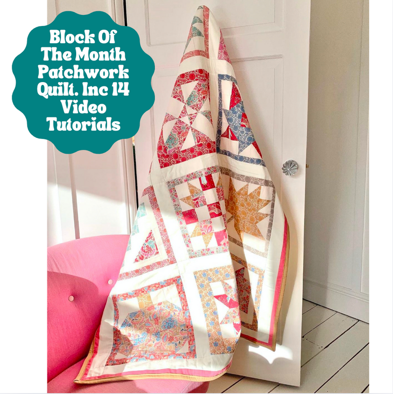 Block Of The Month Quilt Video Tutorials 14 In Total - Suitable For Beginners